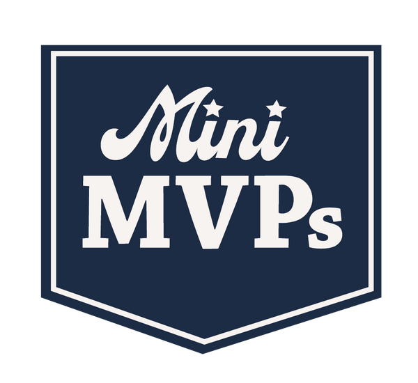 Mini MVPs